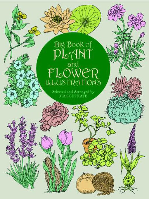 Title details for Big Book of Plant and Flower Illustrations by Maggie Kate - Available